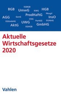 Bild vergrößern Bild: Aktuelle Wirtschaftsgesetze 2020 - Vahlen