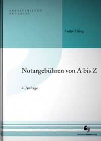Enlarge image Cover: Notargebühren von A-Z - Deutscher Notarverlag