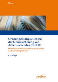 Abbildung von: Ordnungswidrigkeiten bei der Grundsicherung von Arbeitsuchenden (SGB II) - Rehm