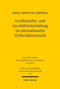 Abbildung von: Gesellschafter- und Geschäftsleiterhaftung im internationalen Zivilverfahrensrecht - Mohr Siebeck