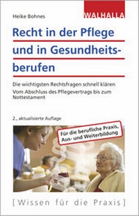 Abbildung von: Recht in der Pflege und in Gesundheitsberufen - Walhalla