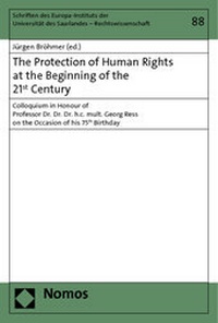 Enlarge image Cover: The Protection of Human Rights at the Beginning of the 21st Century - Nomos