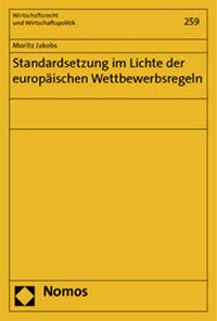 Abbildung von: Standardsetzung im Lichte der europäischen Wettbewerbsregeln - Nomos
