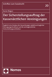 Abbildung von: Der Sicherstellungsauftrag der Kassenärztlichen Vereinigungen - Nomos