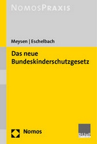Abbildung von: Das neue Bundeskinderschutzgesetz - Nomos