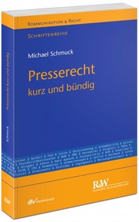 Enlarge image Cover: Presserecht - Fachmedien Recht und Wirtschaft