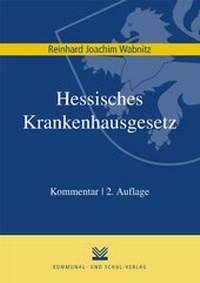 Abbildung von: Hessisches Krankenhausgesetz - Kommunal- und Schul-Verlag
