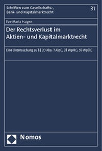 Abbildung von: Der Rechtsverlust im Aktien- und Kapitalmarktrecht - Nomos