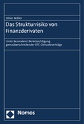 Cover: Das Strukturrisiko von Finanzderivaten - Nomos