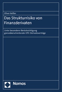 Abbildung von: Das Strukturrisiko von Finanzderivaten - Nomos