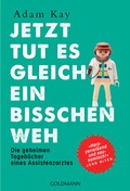 Cover: Jetzt tut es gleich ein bisschen weh - Goldmann