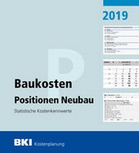 Bild vergrößern Bild: BKI Baukosten Positionen Neubau 2019 - Rudolf Müller Verlag