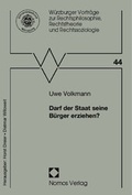 Cover: Darf der Staat seine B&uuml;rger erziehen? - Nomos