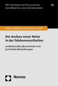 Cover: Der Ausbau neuer Netze in der Telekommunikation - Nomos