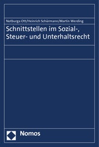 Abbildung von: Schnittstellen im Sozial-, Steuer- und Unterhaltsrecht - Nomos