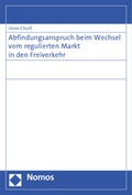 Abbildung von: Abfindungsanspruch beim Wechsel vom regulierten Markt in den Freiverkehr - Nomos