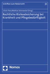 Abbildung von: Rechtliche Risikoabsicherung bei Krankheit und Pflegebedürftigkeit - Nomos