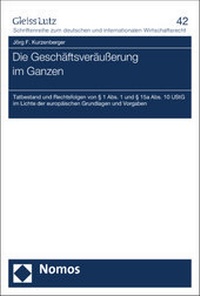 Abbildung von: Die Geschäftsveräußerung im Ganzen - Nomos