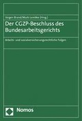Cover: Der CGZP-Beschluss des Bundesarbeitsgerichts - Nomos