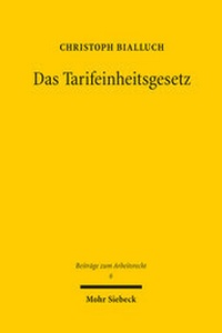 Abbildung von: Das Tarifeinheitsgesetz - Mohr Siebeck