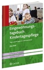 Cover: Eingew&ouml;hnungstagebuch Kindertagespflege - Carl Link Verlag