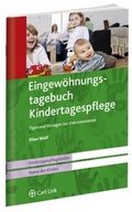 Cover: Eingew&ouml;hnungstagebuch Kindertagespflege - Carl Link Verlag