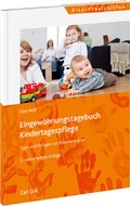 Cover: Eingew&ouml;hnungstagebuch f&uuml;r die Kindertagespflege - Carl Link Verlag