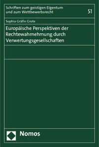 Abbildung von: Europäische Perspektiven der Rechtewahrnehmung durch Verwertungsgesellschaften - Nomos
