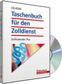 Cover: CD-ROM Taschenbuch für den Zolldienst Plus (Grundversion) - Walhalla