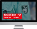 Cover: Taschenbuch f&uuml;r den Zolldienst - Walhalla