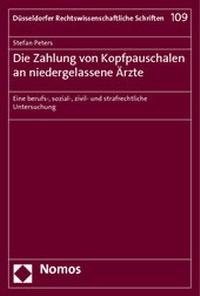Abbildung von: Die Zahlung von Kopfpauschalen an niedergelassene Ärzte - Nomos