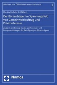 Abbildung von: Der Börsenträger im Spannungsfeld von Gemeinwohlauftrag und Privatinteresse - Nomos