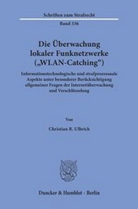 Abbildung von: Die Überwachung lokaler Funknetzwerke ("WLAN-Catching") - Duncker & Humblot