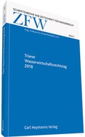 Abbildung von: Trierer Wasserwirtschaftsrechtstag 2018 - Carl Heymanns Verlag