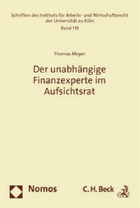Abbildung von: Der unabhängige Finanzexperte im Aufsichtsrat - Nomos