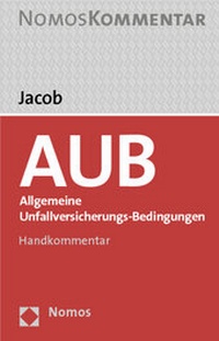Abbildung von: Unfallversicherung AUB 2010 - Nomos