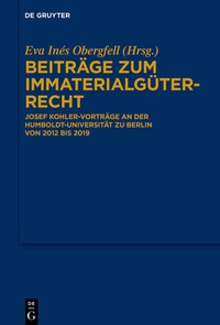 Abbildung von: Beiträge zum Immaterialgüterrecht - De Gruyter