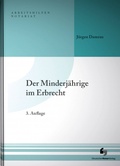 Cover: Der Minderj&auml;hrige im Erbrecht - Deutscher Notarverlag