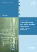 Cover: Kundenbegeisterung durch Service Excellence - DIN Media