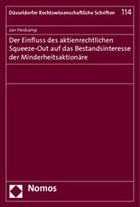 Abbildung von: Der Einfluss des aktienrechtlichen Squeeze-Out auf das Bestandsinteresse der Minderheitsaktionäre - Nomos