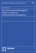 Cover: Der Schutz personenbezogener Daten im Zuge von Unternehmenstransaktionen - Nomos