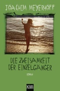 Cover: Die Zweisamkeit der Einzelg&auml;nger - Kiepenheuer & Witsch