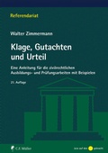 Cover: Klage, Gutachten und Urteil - C.F. M&uuml;ller