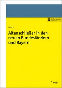 Abbildung von: Altanschließer in den neuen Bundesländern und Bayern - NWB