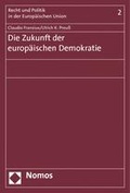Cover: Die Zukunft der europ&auml;ischen Demokratie - Nomos