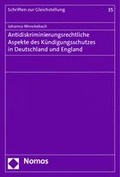 Cover: Antidiskriminierungsrechtliche Aspekte des K&uuml;ndigungsschutzes in Deutschland und England - Nomos