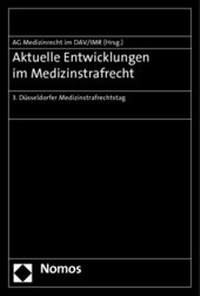 Abbildung von: Aktuelle Entwicklungen im Medizinstrafrecht - Nomos