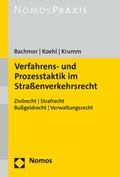 Cover: Verfahrens- und Prozesstaktik im Stra&szlig;enverkehrsrecht - Nomos