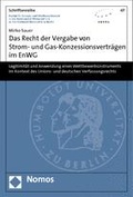 Cover: Das Recht der Vergabe von Strom- und Gas-Konzessionsvertr&auml;gen im EnWG - Nomos