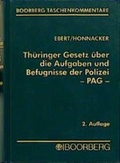 Cover: Th&uuml;ringer Gesetz &uuml;ber die Aufgaben und Befugnisse der Polizei. PAG - Boorberg